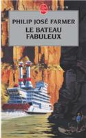 Le Bateau Fabuleux: Le Fleuve de L'Eternite 2