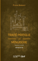 Traité pratique de menuiserie (Éd. 1911)