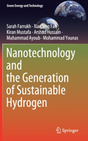 Nanotechnology and the Generation of Sustainable Hydrogen