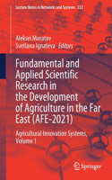 Fundamental and Applied Scientific Research in the Development of Agriculture in the Far East (Afe-2021)