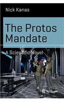 The Protos Mandate