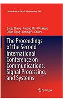 Proceedings of the Second International Conference on Communications, Signal Processing, and Systems