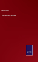 Pastor's Bequest