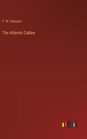 The Atlantic Cables