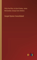 Gospel Hymns Consolidated