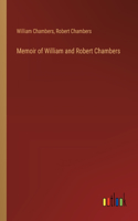 Memoir of William and Robert Chambers