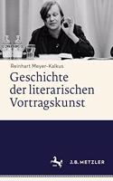 Geschichte Der Literarischen Vortragskunst