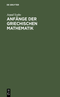 Anfänge Der Griechischen Mathematik