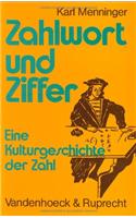 Zahlwort Und Ziffer: Eine Kulturgeschichte Der Zahl. Band I: Zahlreihe Und Zahlsprache. Band II: Zahlschrift Und Rechnen