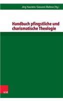 Handbuch Pfingstliche Und Charismatische Theologie