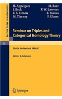 Seminar on Triples and Categorical Homology Theory