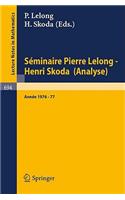 Séminaire Pierre Lelong - Henri Skoda (Analyse)