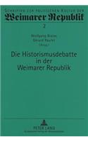 Die Historismusdebatte in Der Weimarer Republik