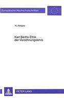 Karl Barths Ethik Der Versoehnungslehre