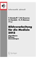 Bildverarbeitung Für Die Medizin 2012