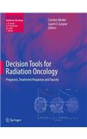 Decision Tools for Radiation Oncology