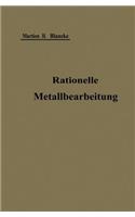 Rationelle mechanische Metallbearbeitung