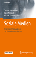 Soziale Medien: Interdisziplinäre Zugänge zur Onlinekommunikation(ars digitalis)