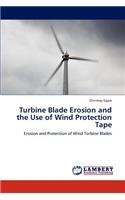 Turbine Blade Erosion and the Use of Wind Protection Tape