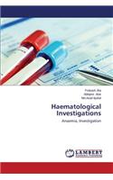 Haematological Investigations