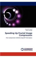 Speeding Up Fractal Image Compression