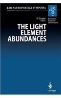 Light Element Abundances: Proceedings of an Eso/Eipc Workshop Held in Marciana Marina, Isola d'Elba 21-26 May 1994