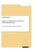 Impact of organisation structure on financial perfomance