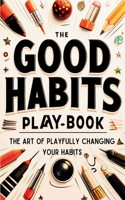 Good Habits Playbook