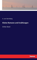 Kleine Romane und Erzählungen: Dritter Band