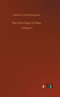 First Days of Man