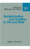 Transformation Und Tradition in Ost Und West