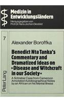 Benedict Nta Tanka's Commentary and Dramatized Ideas on Disease and Witchcraft in our Society