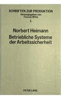 Betriebliche Systeme Der Arbeitssicherheit