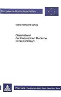 Glasmalerei Der Klassischen Moderne in Deutschland