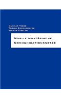Mobile militärische Kommunikationsnetze
