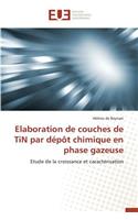 Elaboration de Couches de Tin Par Dépôt Chimique En Phase Gazeuse