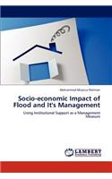 Socio-economic Impact of Flood and It's Management