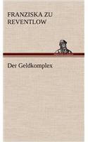 Der Geldkomplex: (German)