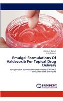 Emulgel Formulations Of Valdecoxib For Topical Drug Delivery