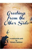 Greetings from the Other Side