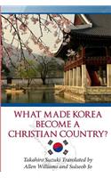 What Made Korea Become a Christian Country?