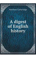 A Digest of English History