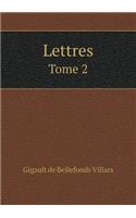 Lettres Tome 2: (French)