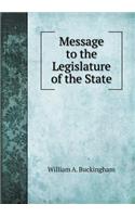 Message to the Legislature of the State: (English)