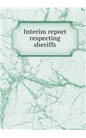 Interim report respecting sheriffs