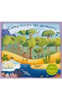 Cómo Viven Los Animales (Libro Desplegable)