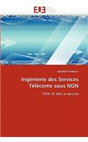 Ing�nierie Des Services T�l�coms Sous Ngn