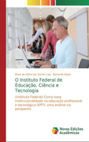 O Instituto Federal de Educação, Ciência e Tecnologia