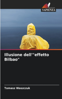 Illusione dell'"effetto Bilbao"