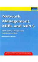 Network Management, MIBs and MPLS: Principles, Design and Implementation